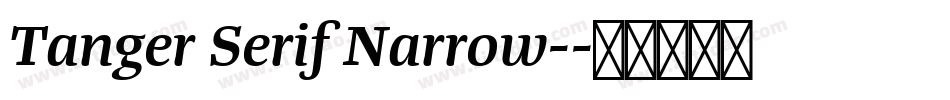 Tanger Serif Narrow-字体转换